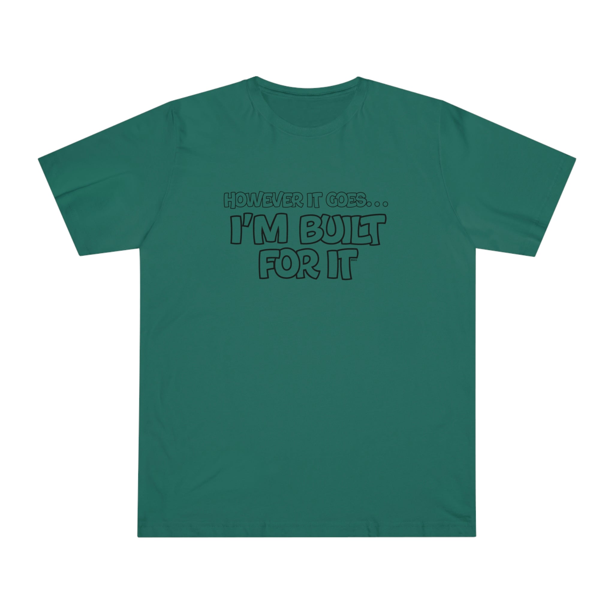 Built For It - Unisex Deluxe T-shirt